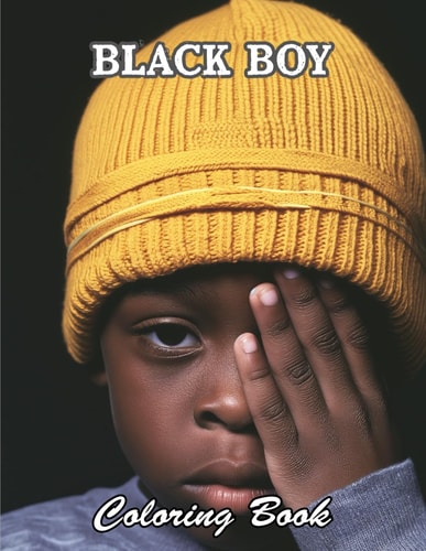 Black Boy Coloring Book A Stress Relief Experience for All Ages