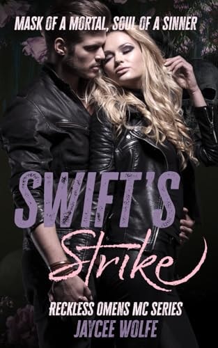 Swifts Strike Reckless Omens MC Book One