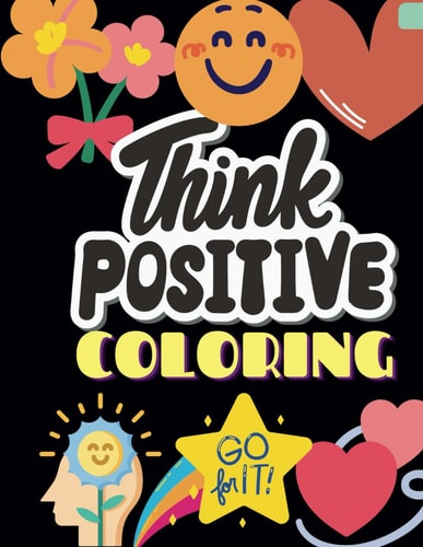 Think Positive Coloring Book