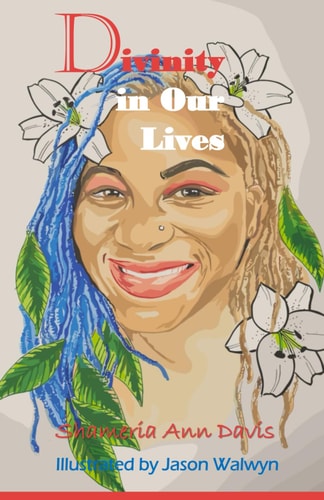 Divinity in Our Lives Experiences Through Poetry