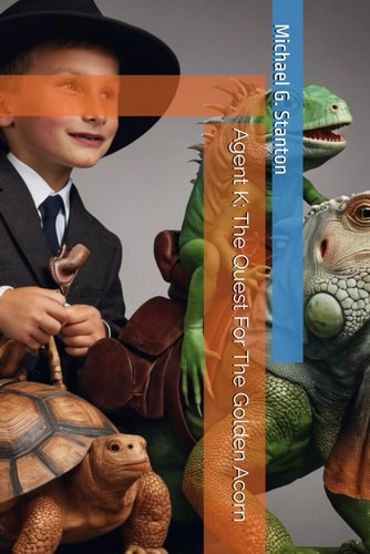 Agent K; The Quest For The Golden Acorn