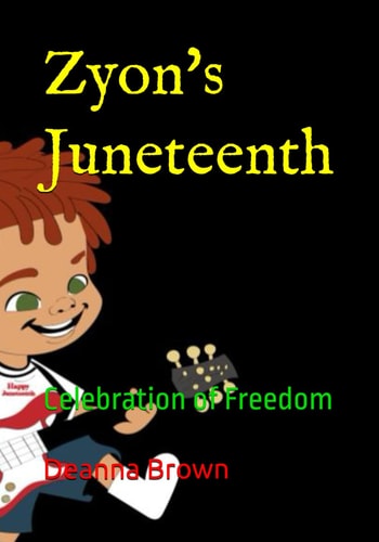 Zyon's Juneteenth Celebration of Freedom