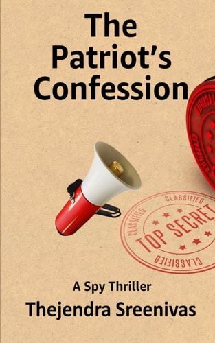The Patriot's Confession A Spy Thriller