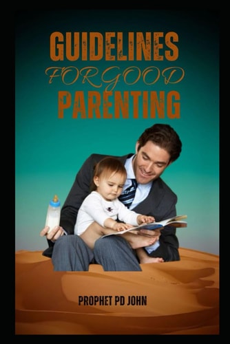 Guidelines for Good Parenting