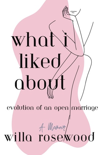 What I Liked About Evolution of an Open Marriage
