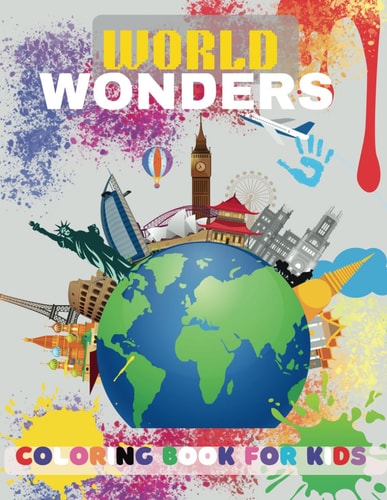 World Wonders Coloring Book for Kids Simple, Fun and Bold Illustration of Famous Landmarks