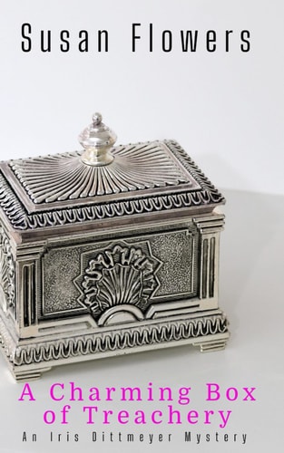 A Charming Box of Treachery An Iris Dittmeyer Mystery