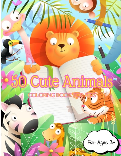 50 Cute Animals Coloring Book for Kids Cutest Animal Design with Name