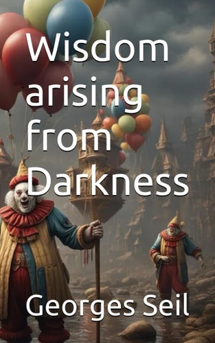 Wisdom Arising from Darkness