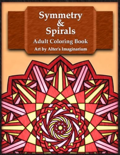 Symmetry & Spirals Adult Coloring Book