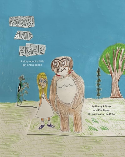 Poey and Click A Story about a Little Girl and a Beetle