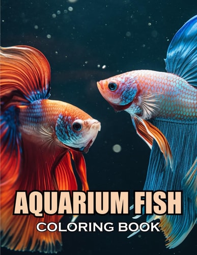 Aquarium Fish Coloring Book New and Exciting Designs Suitable for All Ages