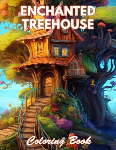 Enchanted Treehouse Coloring Book New and Exciting Designs Coloring Pages