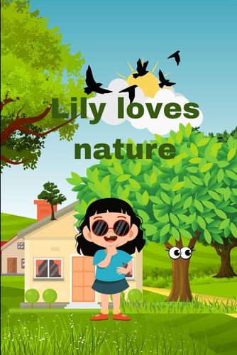 Lily Loves Nature