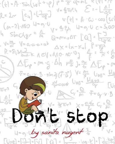 Don't Stop Inspirational Story about a Girl who is Aspiring to Become an Astronaut and Visit Every Planet in the Solar System