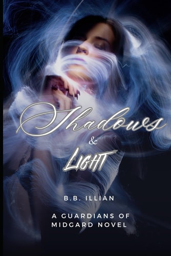 Shadows and Light Gaurdians of Midgard Series Book 2