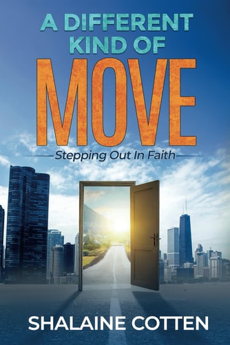 DIFFERENT KIND OF MOVE Stepping Out in Faith