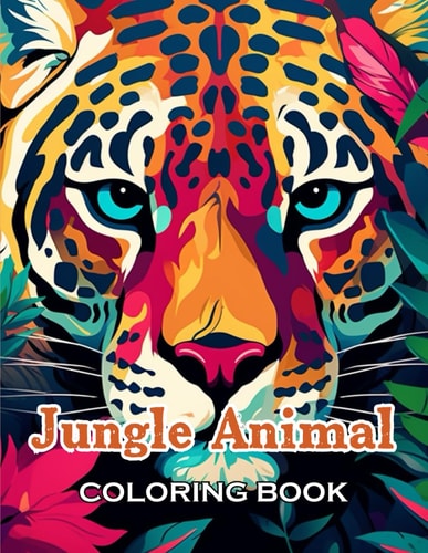 Jungle Animal Coloring Book 100+ Beautiful Designs for All Ages