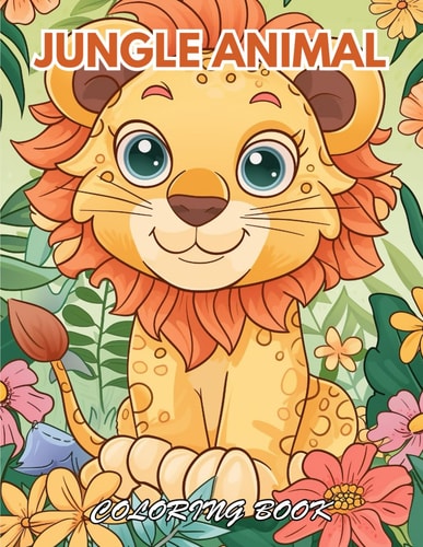 Jungle Animal Coloring Book 100+ Coloring Pages for Relaxation, Stress Relief