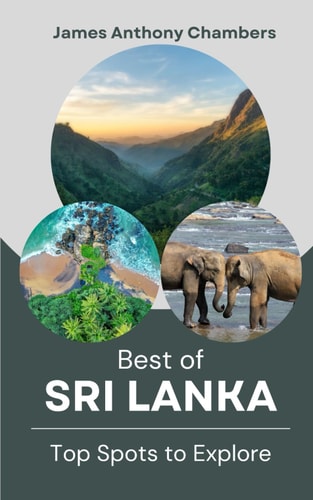 Best of Sri Lanka Top Spots to Explore