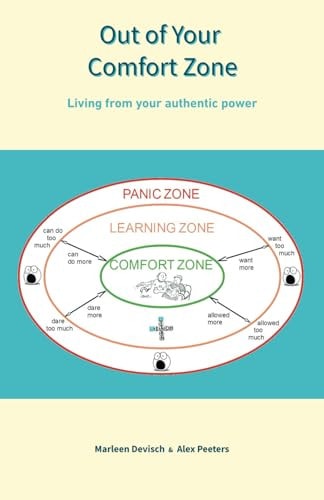 Out of Your Comfort Zone Living from Your Authentic Power