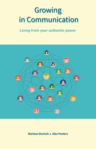 Growing in Communication Living from Your Authentic Power