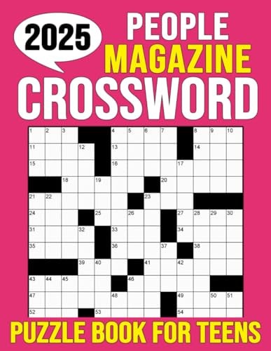 2025 People Magazine Crossword Puzzle Book For Teens Challenging Puzzles for Mental Fitness and Relaxation. (With Solutions)