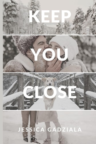 Keep You Close