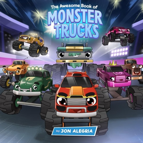 The Awesome Book of Monster Trucks For Kids who Love Learning about Monster Trucks!