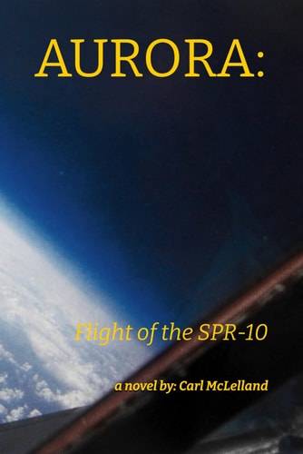 Aurora Flight of the SPR-10