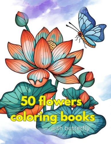 Coloring Book for Kid 8-12 50 Shades of Flowers: A Kid Coloring Book