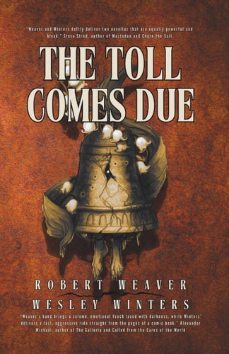 The Toll Comes Due Two Novellas of Gothic Crime