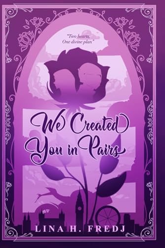 We Created You in Pairs Book 1