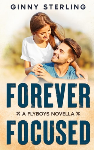 Forever Focused Scared to Love/Second Chance Romance
