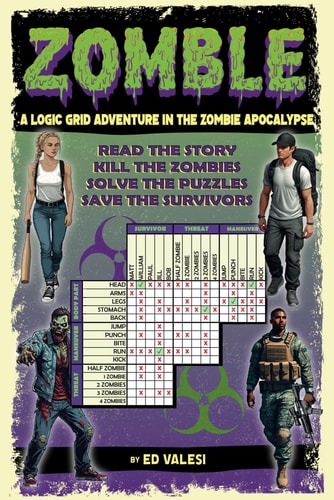 Zomble #1 A Logic Grid Adventure in the Zombie Apocalypse