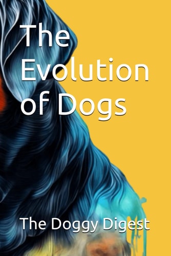 The Evolution of Dogs