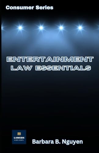 Entertainment Law Essentials Consumer Series