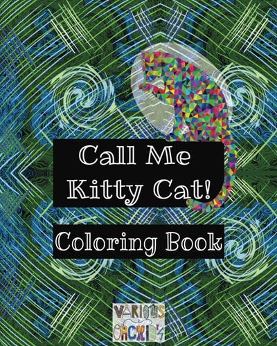 Call Me Kitty Cat! Coloring Book