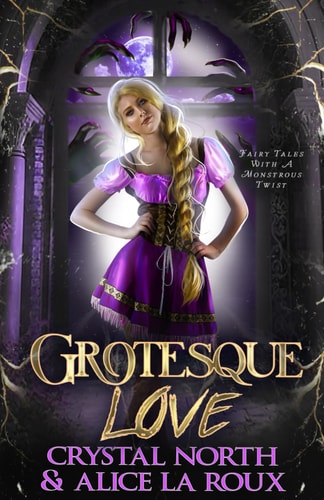 Grotesque Love Fairy Tales With A Monstrous Twist