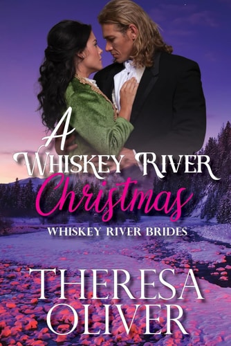 A Whiskey River Christmas Sweet Historical Western Romance, Holiday Christmas Romance, Royal Romance