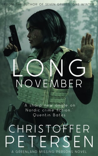 Long November A Constable Petra 'Piitalaat' Jensen Novel