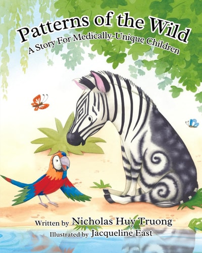 Patterns of the Wild A Story for Medically-Unique Children