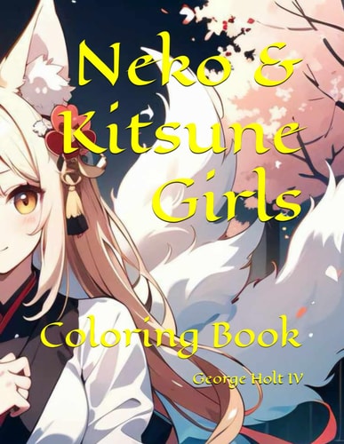 Neko & Kitsune Girls Coloring Book