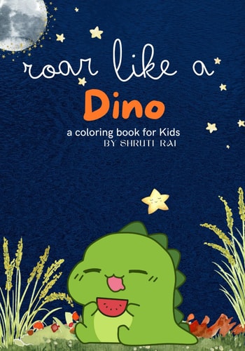 Roar Like a Dino A Coloring Book for Kids