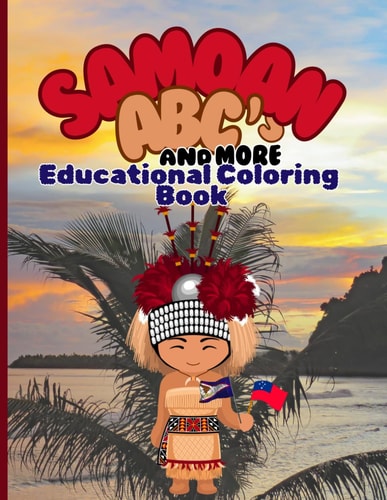 "Samoan ABC's and More Educational Coloring Book"