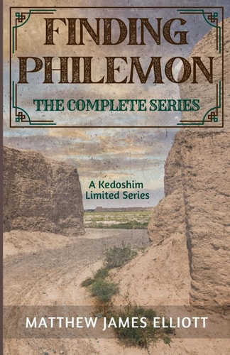Finding Philemon (A Kedoshim Limited Series) The Complete Limited Series