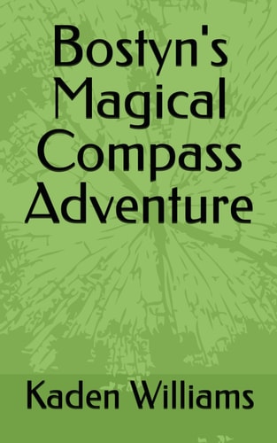 Bostyn's Magical Compass Adventure