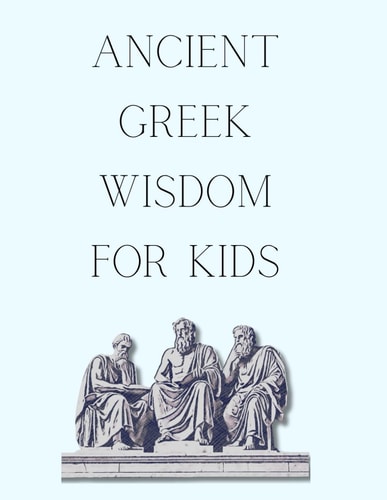 Ancient Greek Wisdom For Kids - The Philosophies that Led to Stoicism