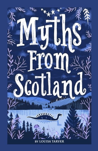 Myths From Scotland Mythology & Folklore Explore Scotland's Myths and Legends Famous Scottish Stories Celtic Creatures Ghosts Important Facts Mythical Animals Mysteries Folk and Fairy Tales Loch Ness Monster Kelpies Selkies Cu SIth