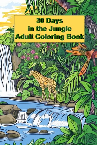 30 Days in the Jungle